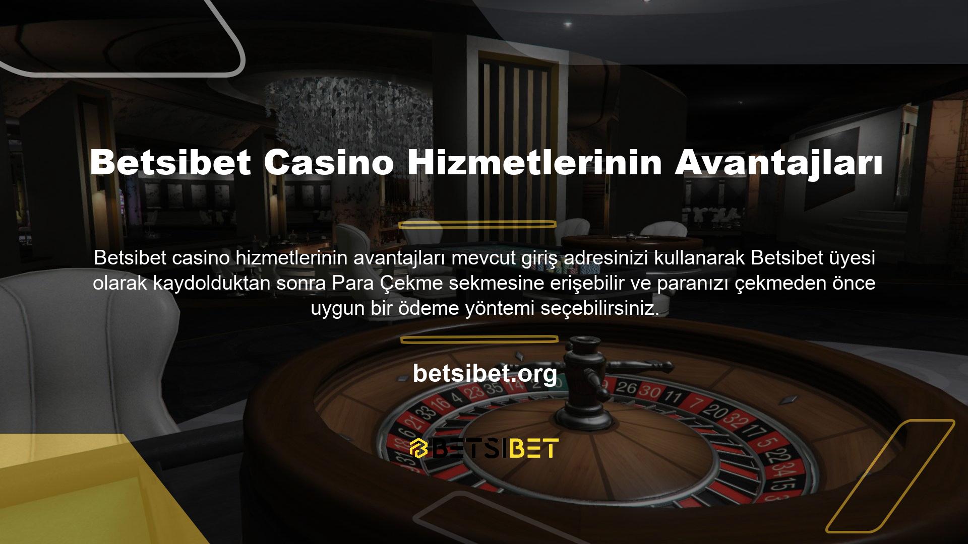 Bu para çekme talebi, Betsibet Casinonun profesyonel müşteri hizmetleri aracılığıyla kolayca işlenebilir ve işlenebilir